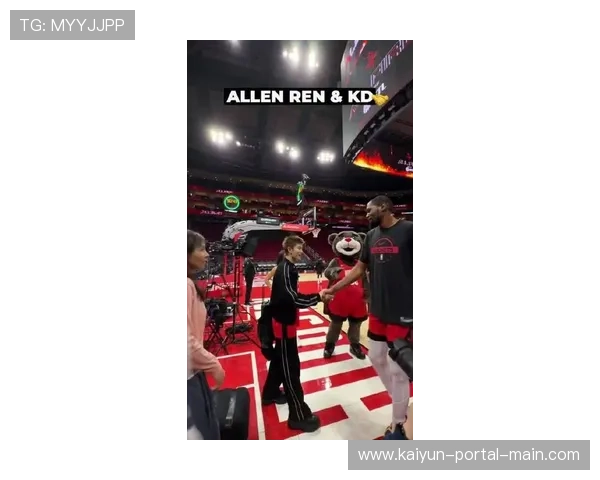 杜兰特与任嘉伦互动展现球星跨领域商业价值